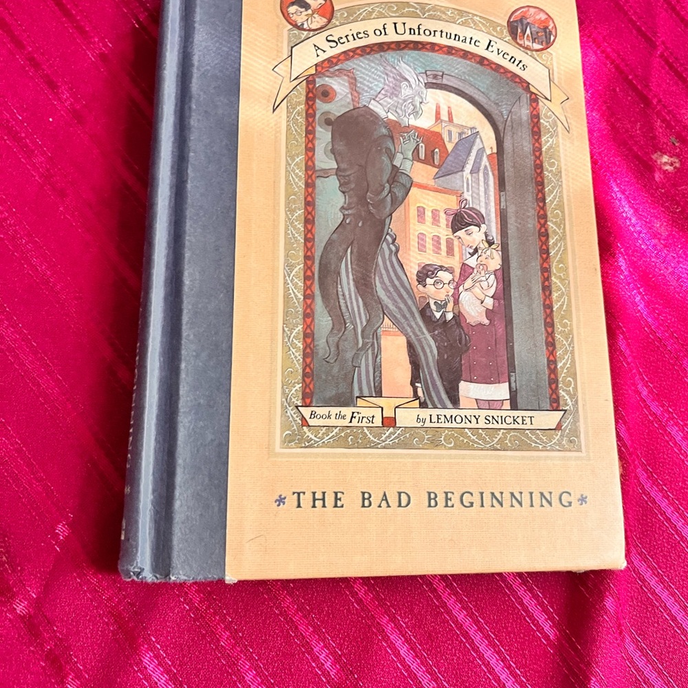 A Series of Unfortunate Events: The Bad Beginning Book